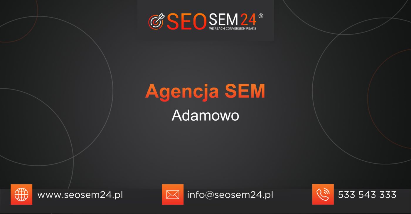 Agencja SEM Adamowo