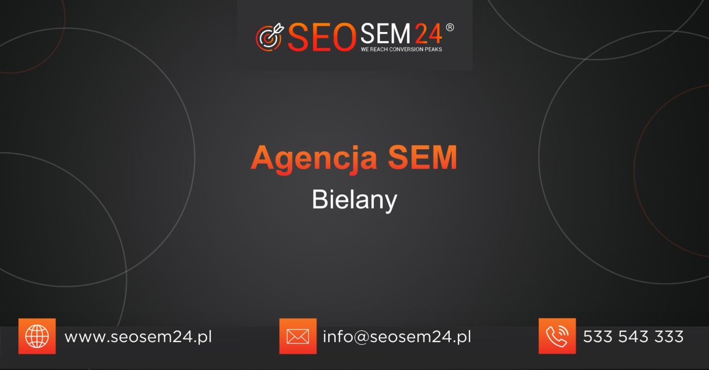 Agencja SEM Bielany