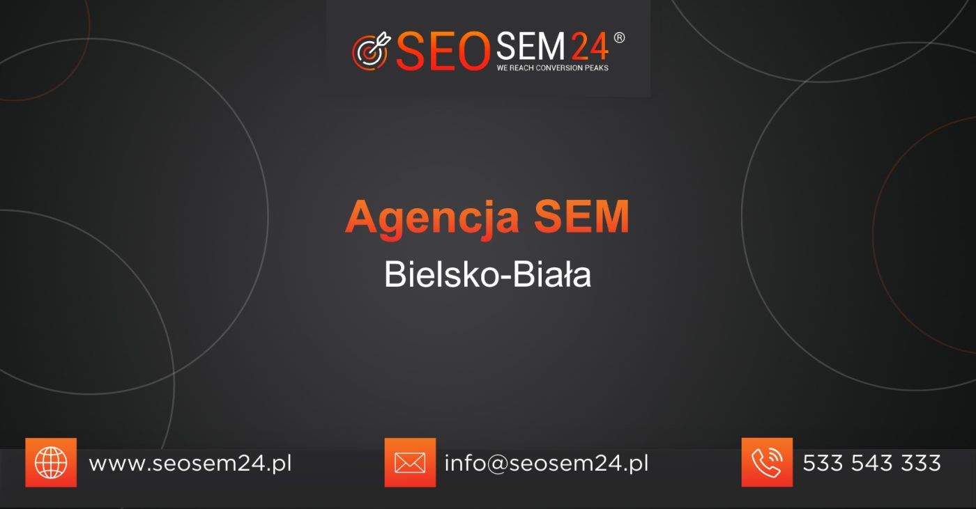 Agencja SEM Bielsko-Biała