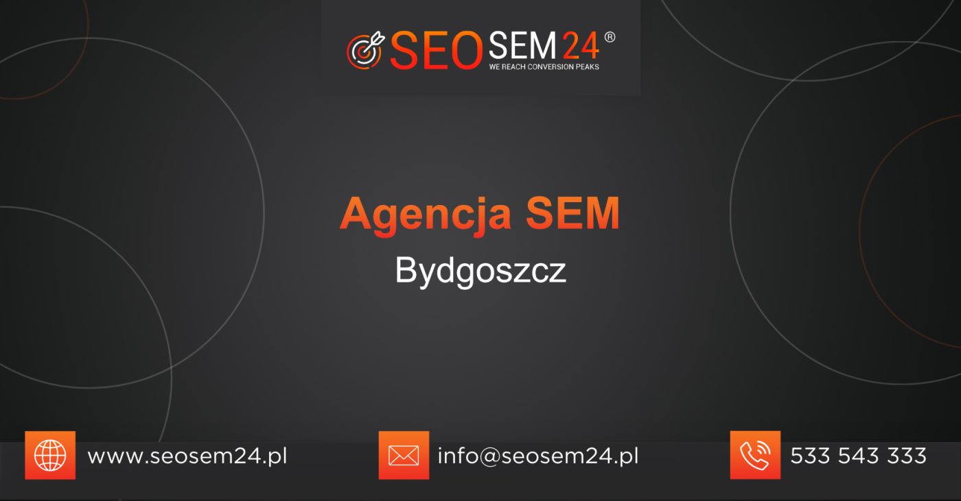 Agencja SEM Bydgoszcz