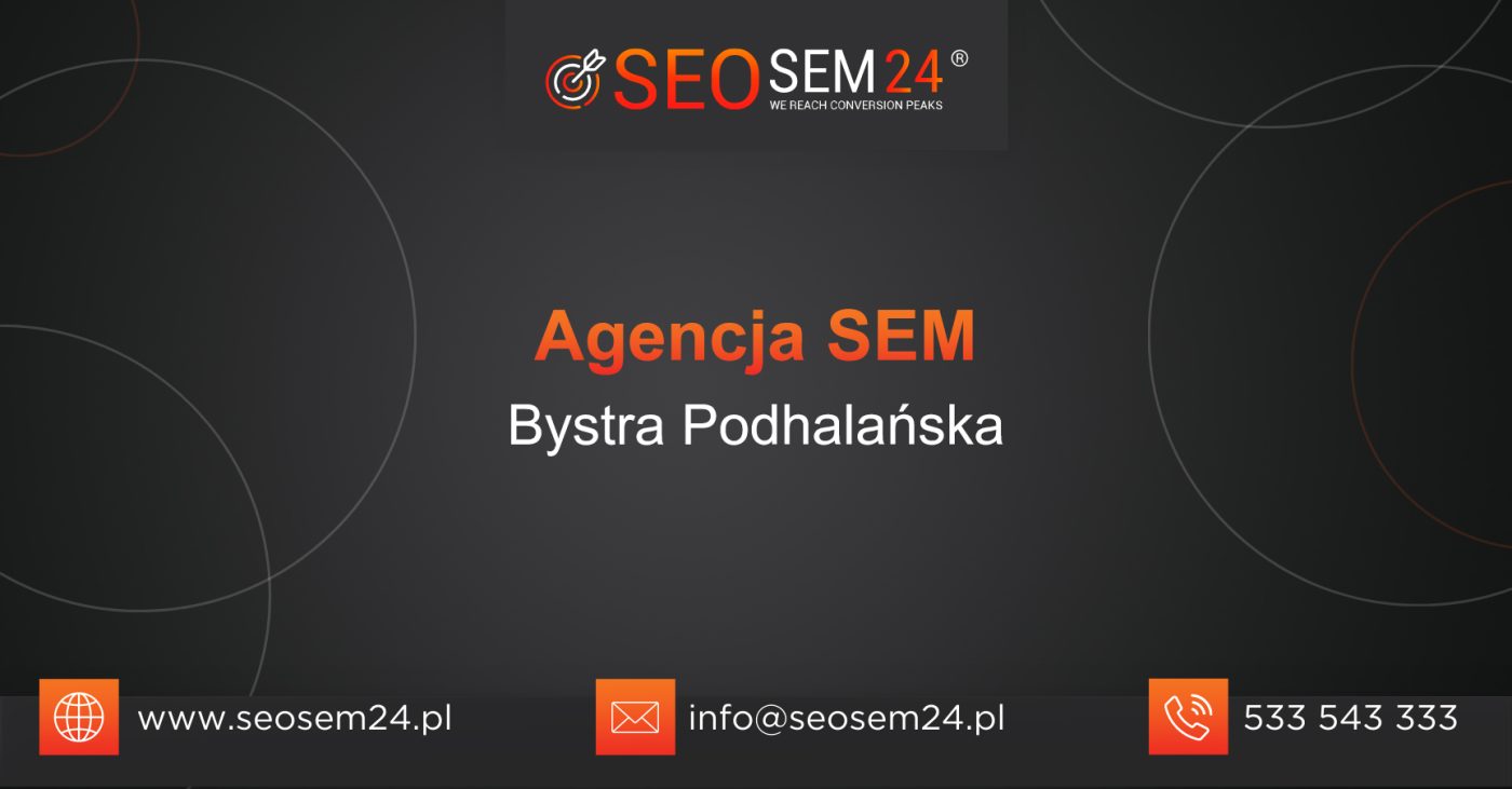 Agencja SEM Bystra Podhalańska