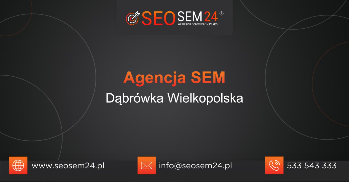 Agencja SEM Dąbrówka Wielkopolska