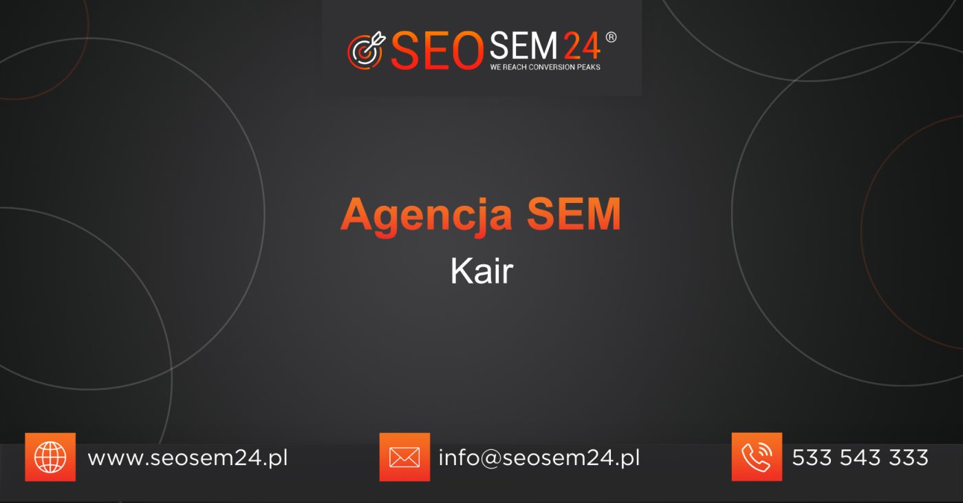 Agencja SEM Kair