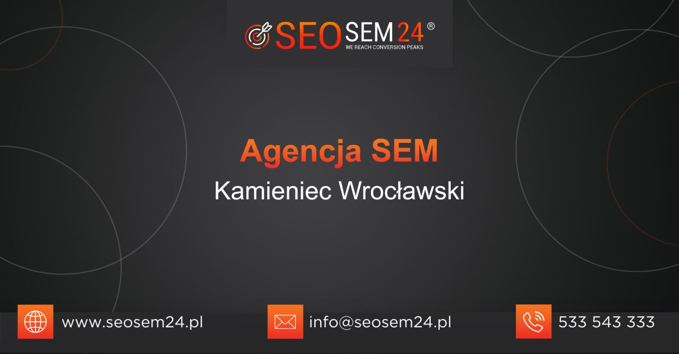 Agencja SEM Kamieniec Wrocławski