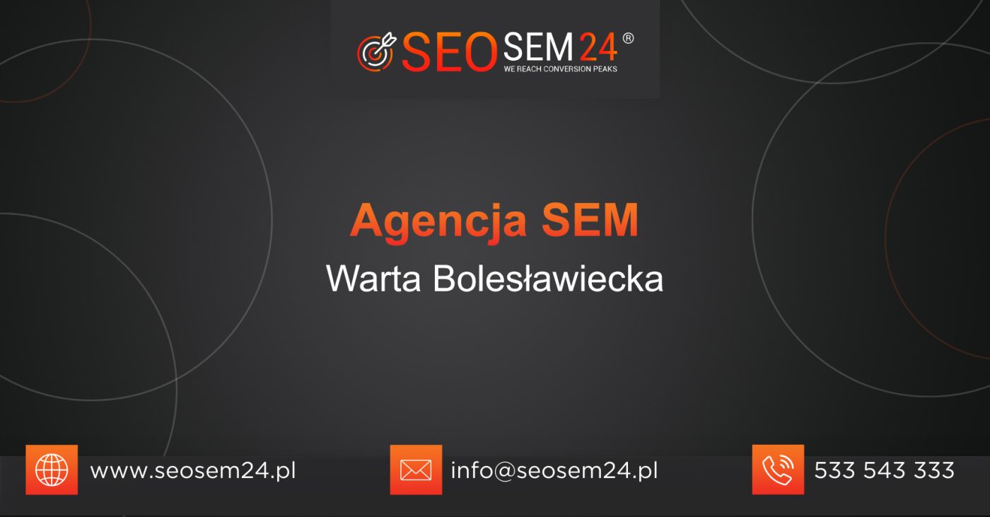 Agencja SEM Warta Bolesławiecka