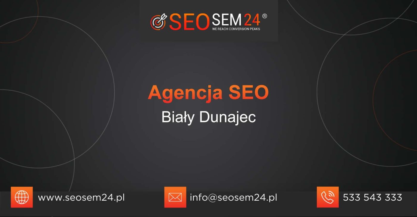 Agencja SEO Biały Dunajec