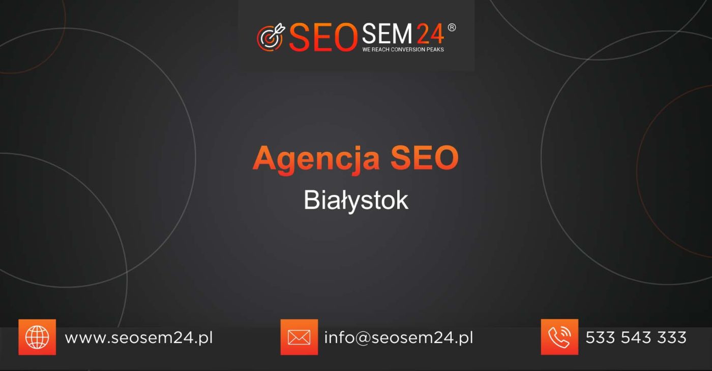 Agencja SEO Białystok