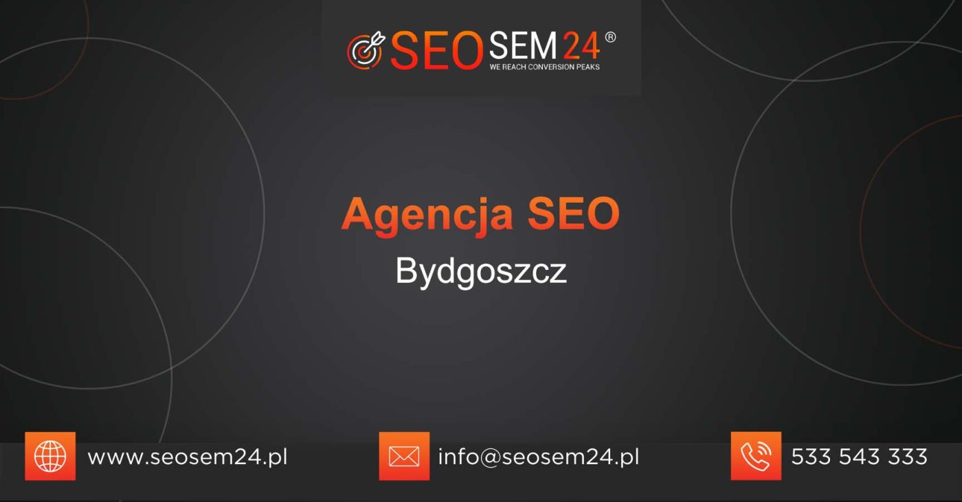 Agencja SEO Bydgoszcz