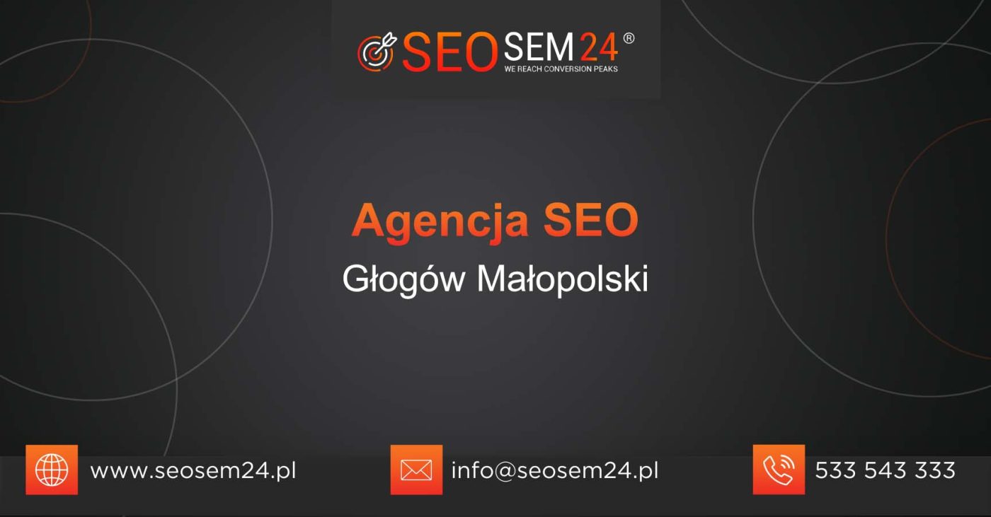 Agencja SEO Głogów Małopolski