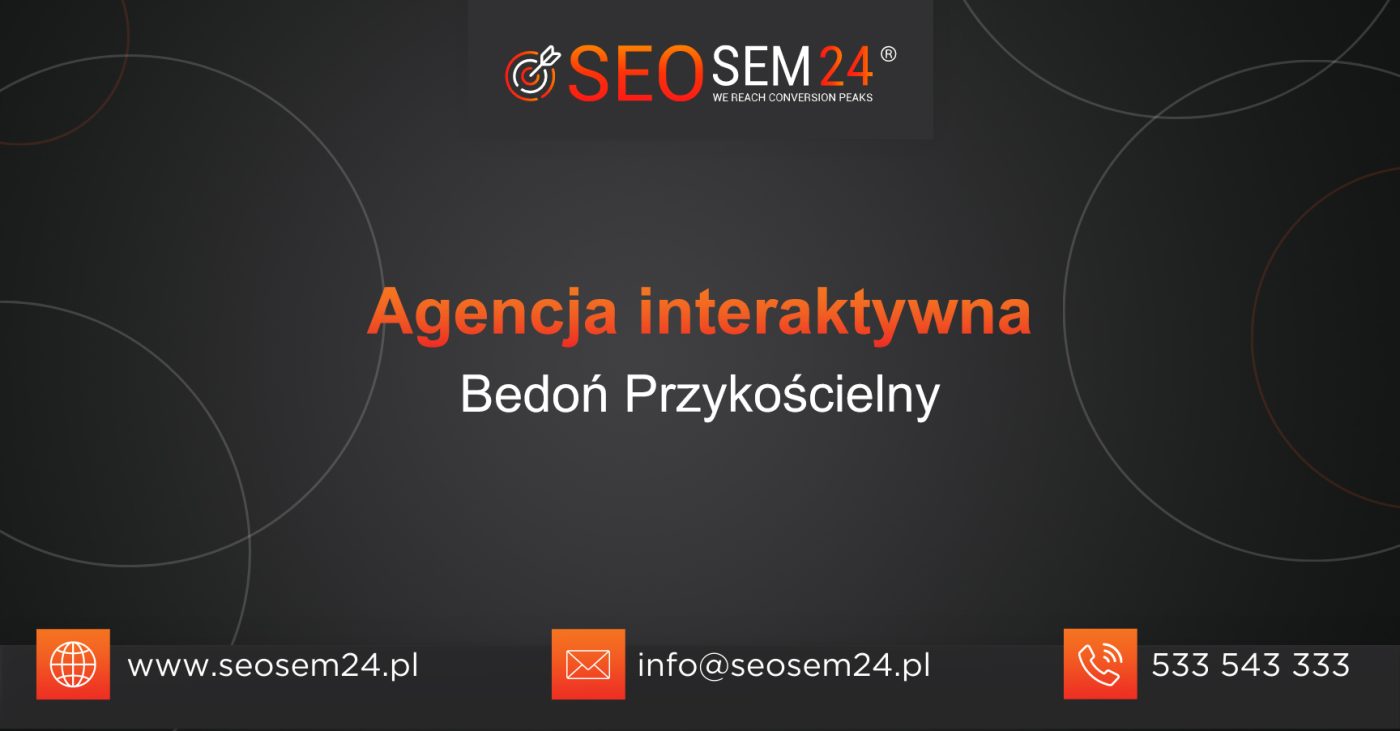 Agencja interaktywna Bedoń Przykościelny