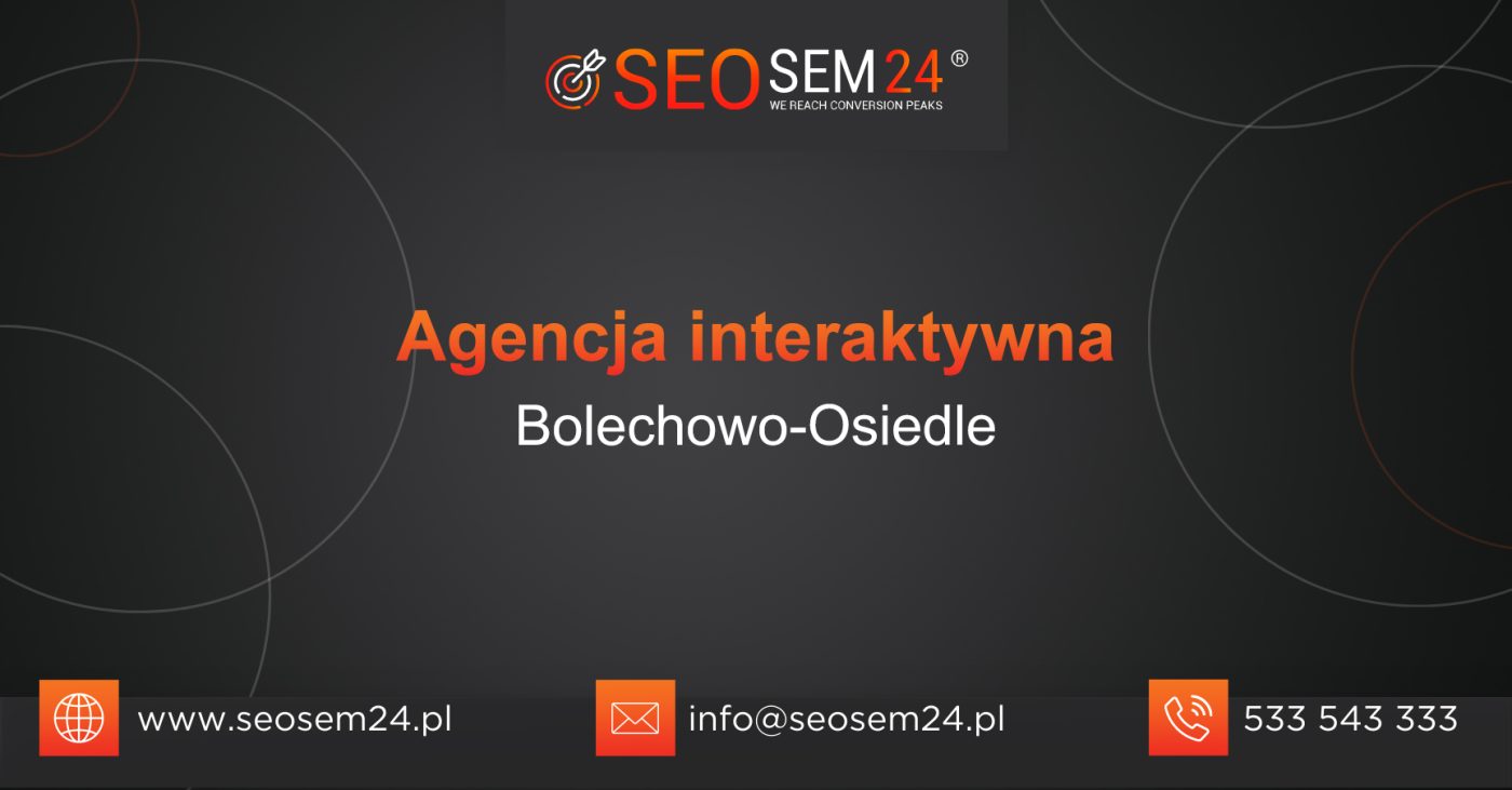 Agencja interaktywna Bolechowo-Osiedle