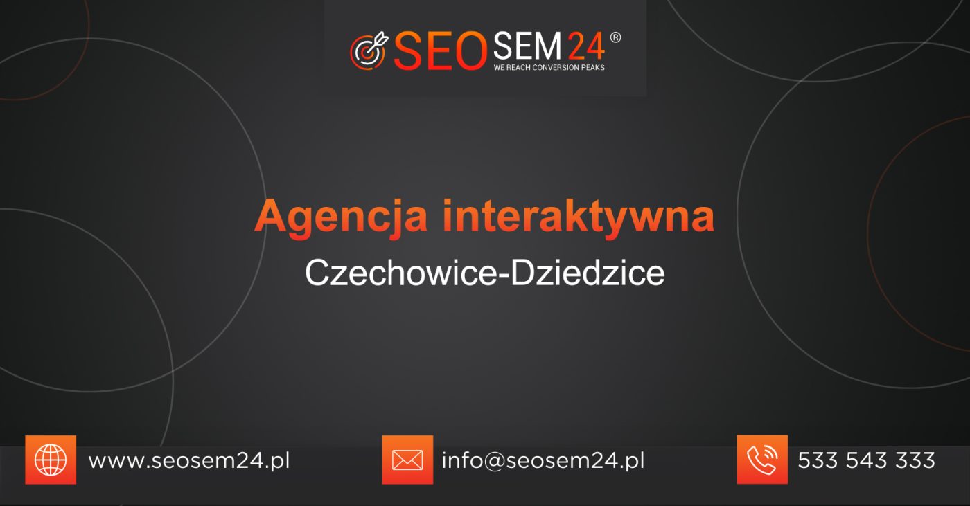 Agencja interaktywna Czechowice-Dziedzice