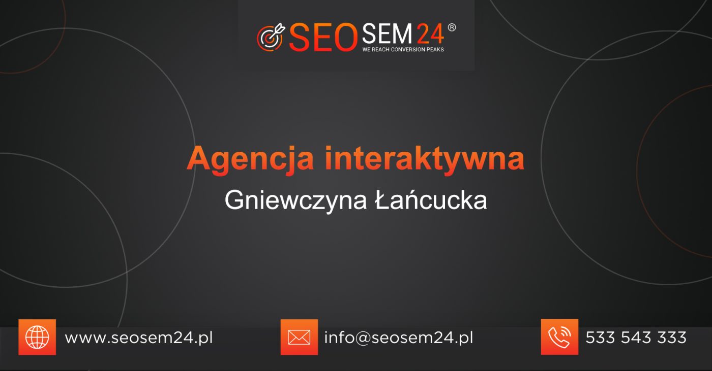 Agencja interaktywna Gniewczyna Łańcucka