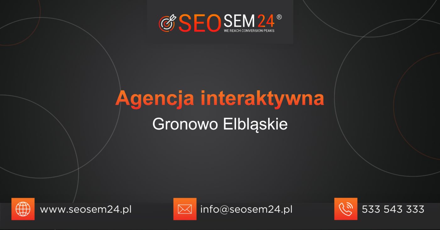 Agencja interaktywna Gronowo Elbląskie