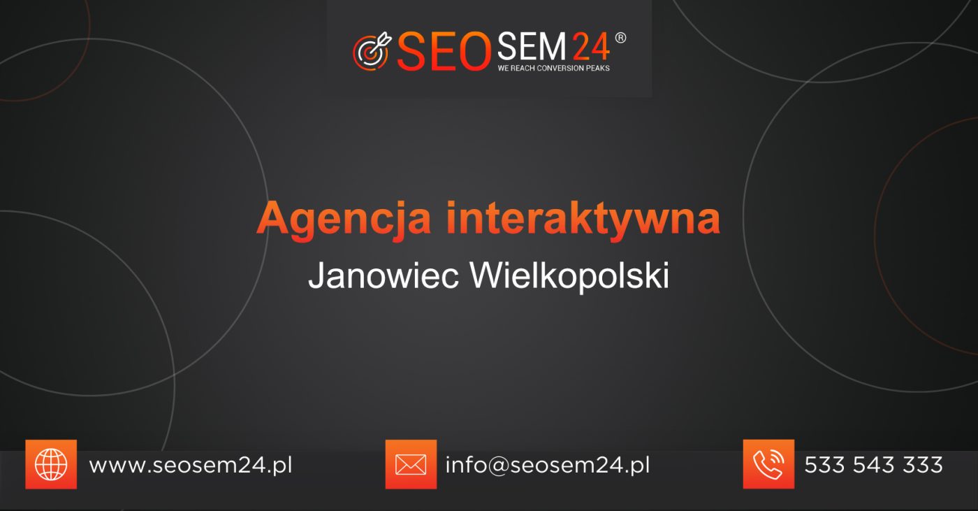 Agencja interaktywna Janowiec Wielkopolski