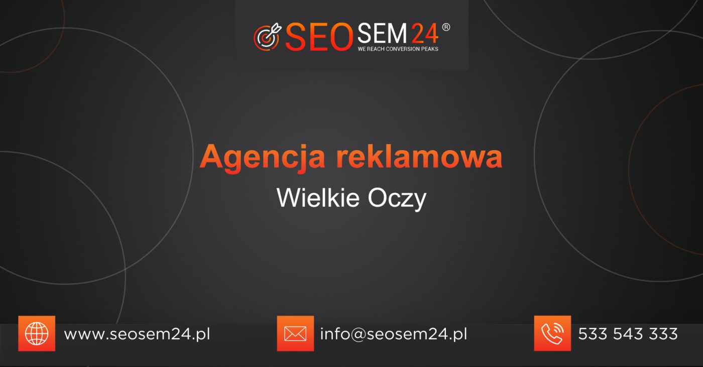 Agencja reklamowa Wielkie Oczy