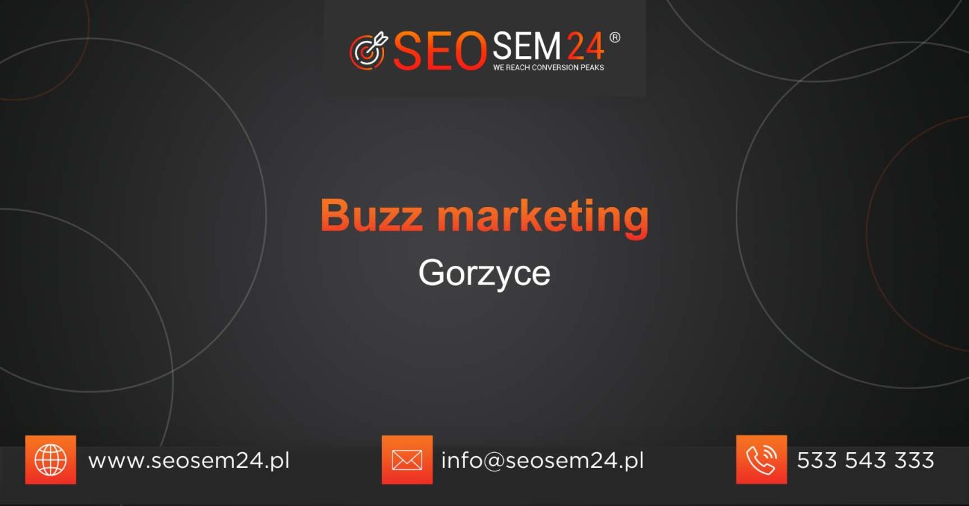 Buzz marketing Gorzyce