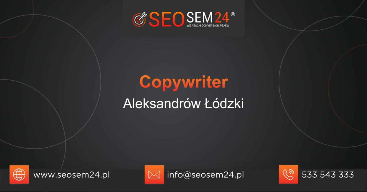 Copywriter Aleksandrów Łódzki