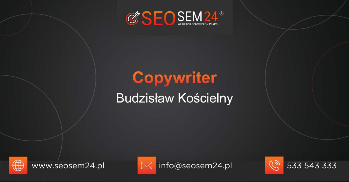 Copywriter Budzisław Kościelny