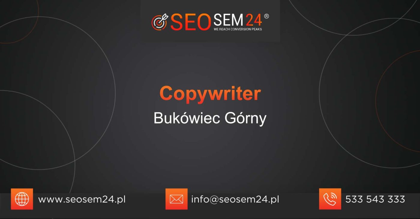 Copywriter Bukówiec Górny