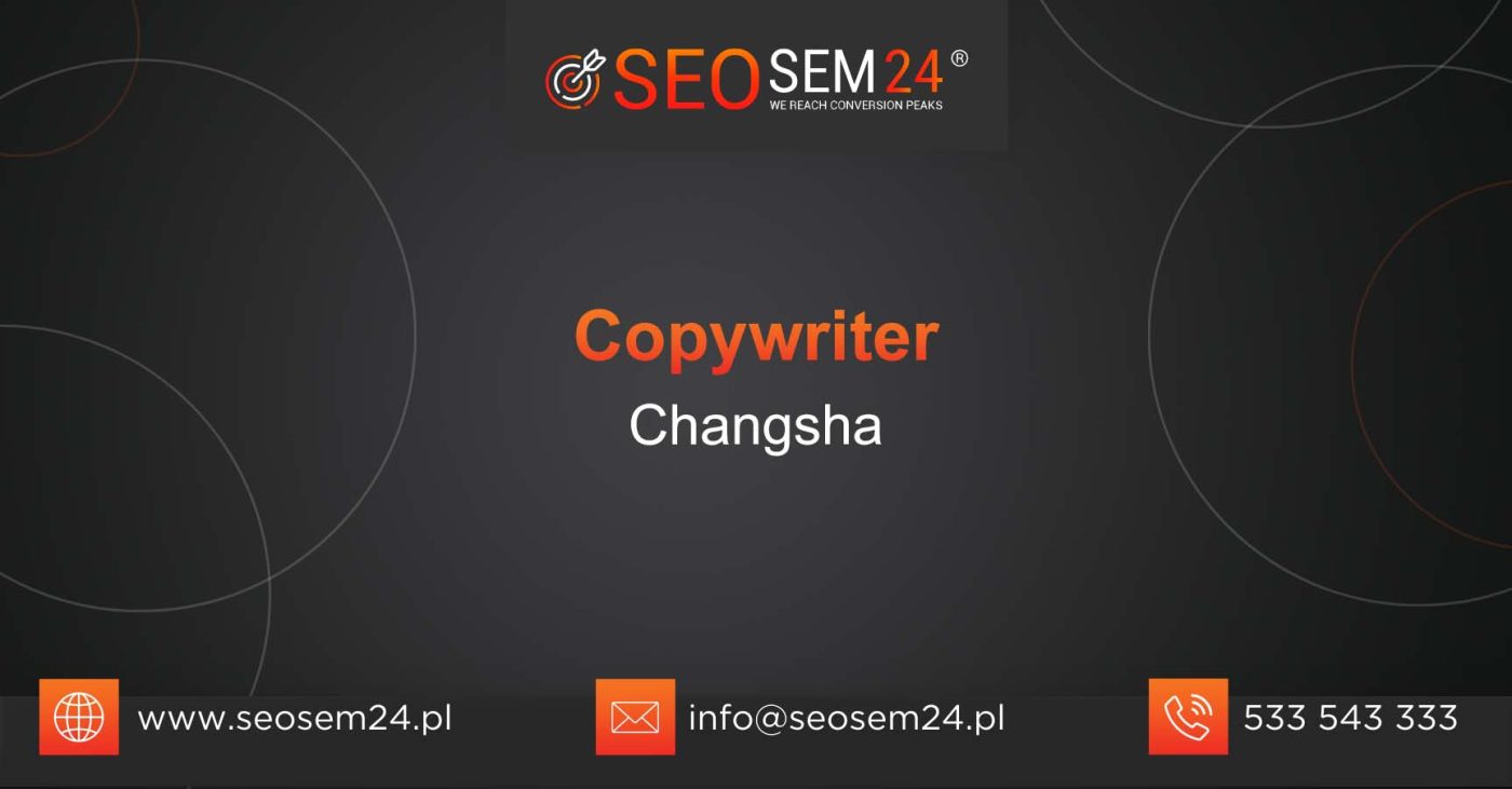 Copywriter Changsha