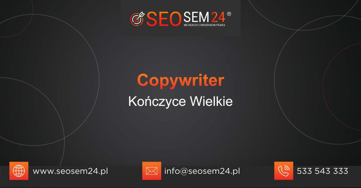 Copywriter Kończyce Wielkie