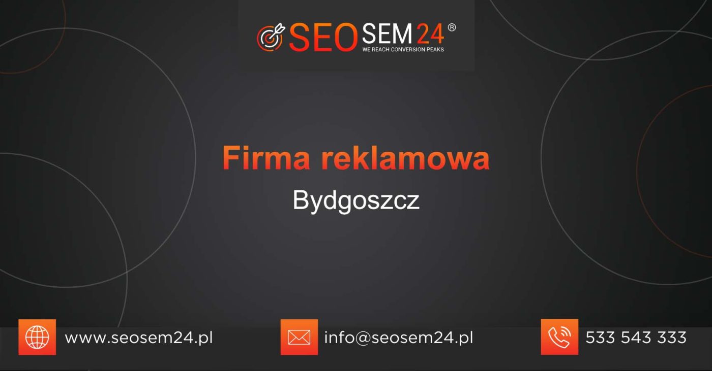 Firma reklamowa Bydgoszcz