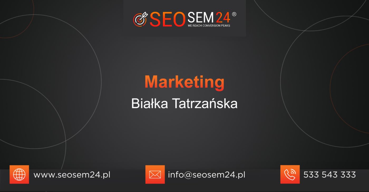 Marketing Białka Tatrzańska