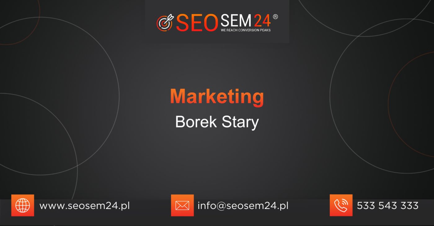 Marketing Borek Stary