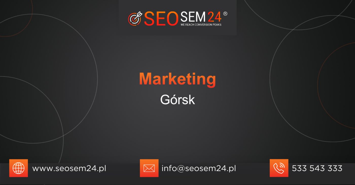 Marketing Górsk