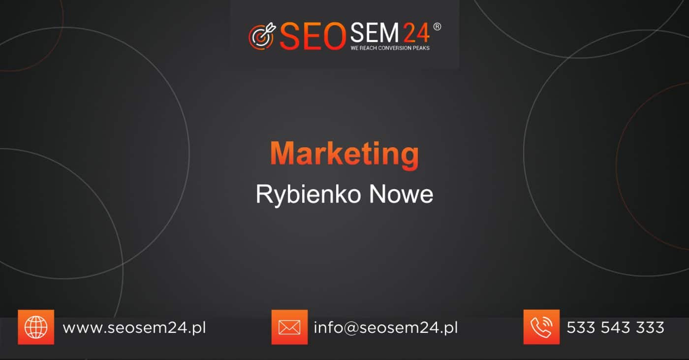 Marketing Rybienko Nowe