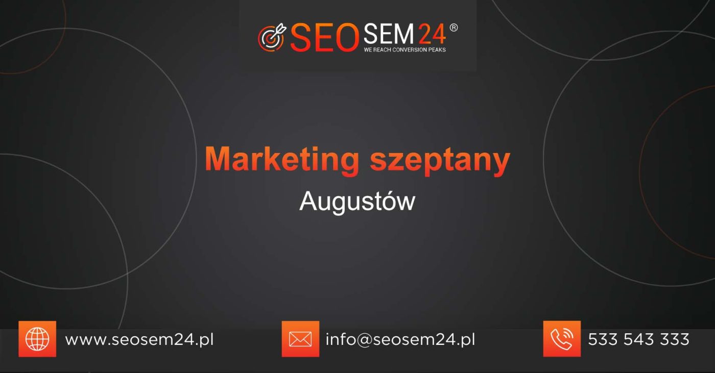 Marketing szeptany Augustów