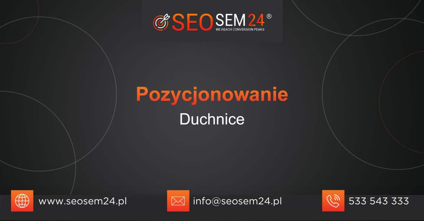 Pozycjonowanie Duchnice