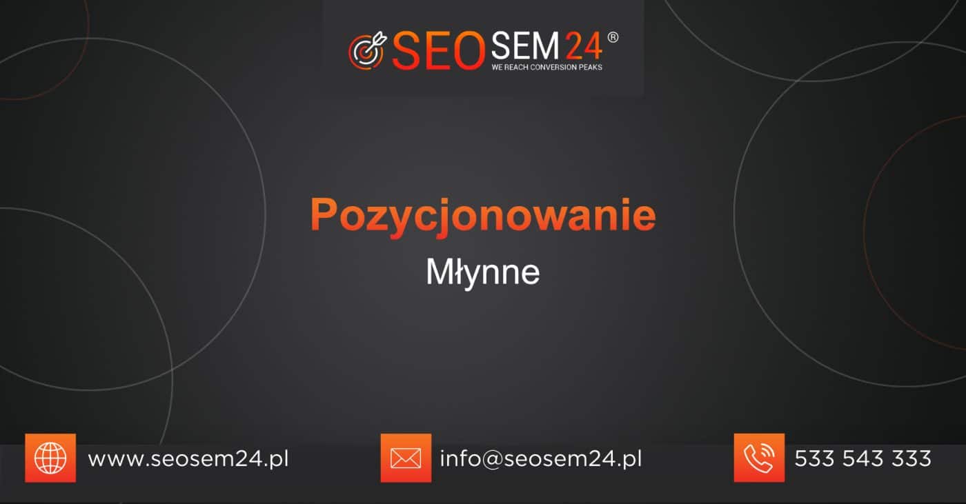 Pozycjonowanie Młynne