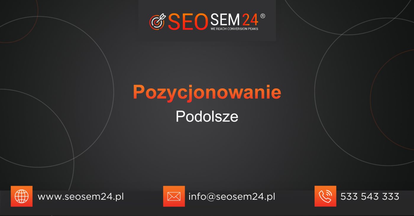 Pozycjonowanie Podolsze