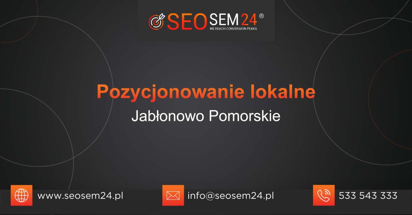 Pozycjonowanie lokalne Jabłonowo Pomorskie