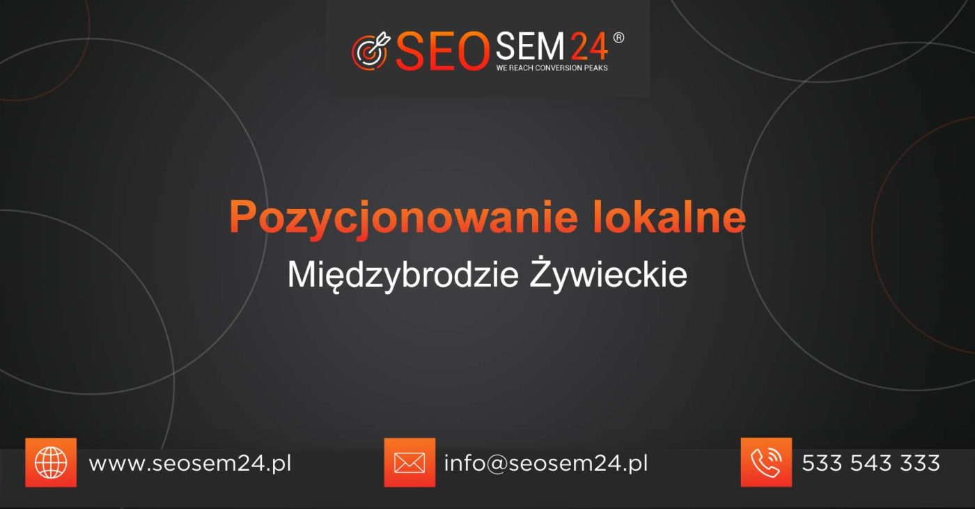 Pozycjonowanie lokalne Międzybrodzie Żywieckie