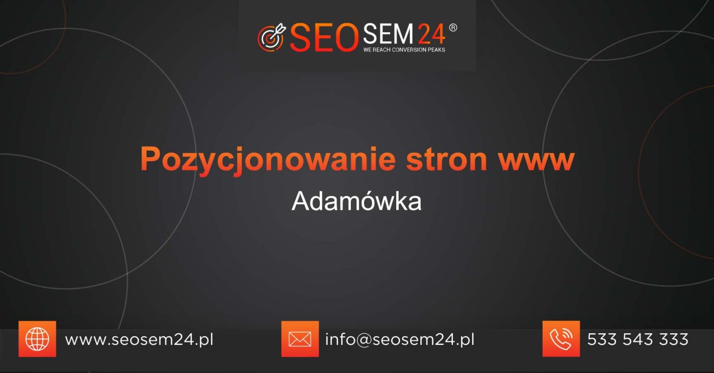 Pozycjonowanie stron www Adamówka