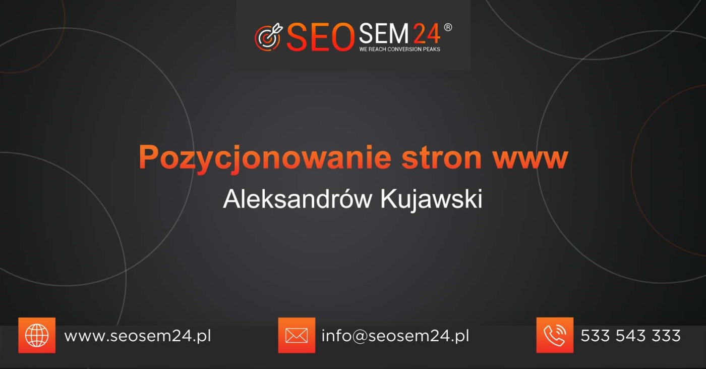 Pozycjonowanie stron www Aleksandrów Kujawski