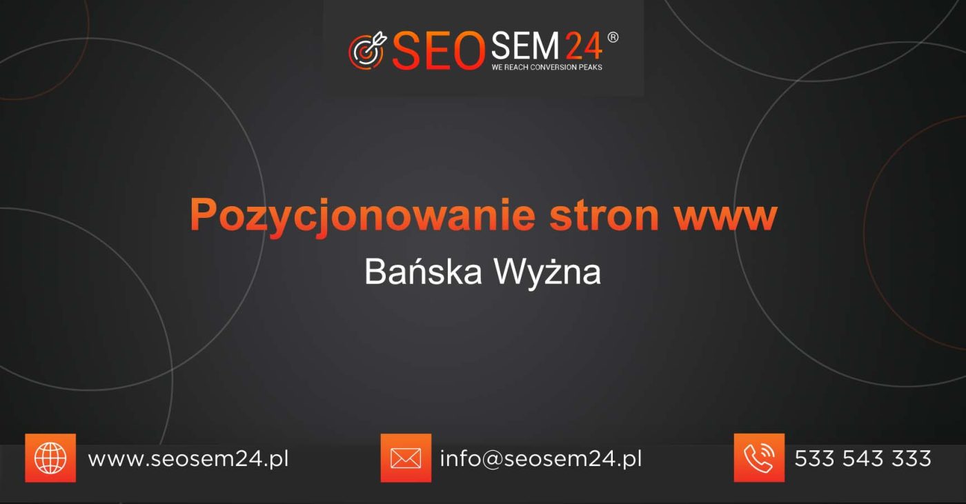 Pozycjonowanie stron www Bańska Wyżna