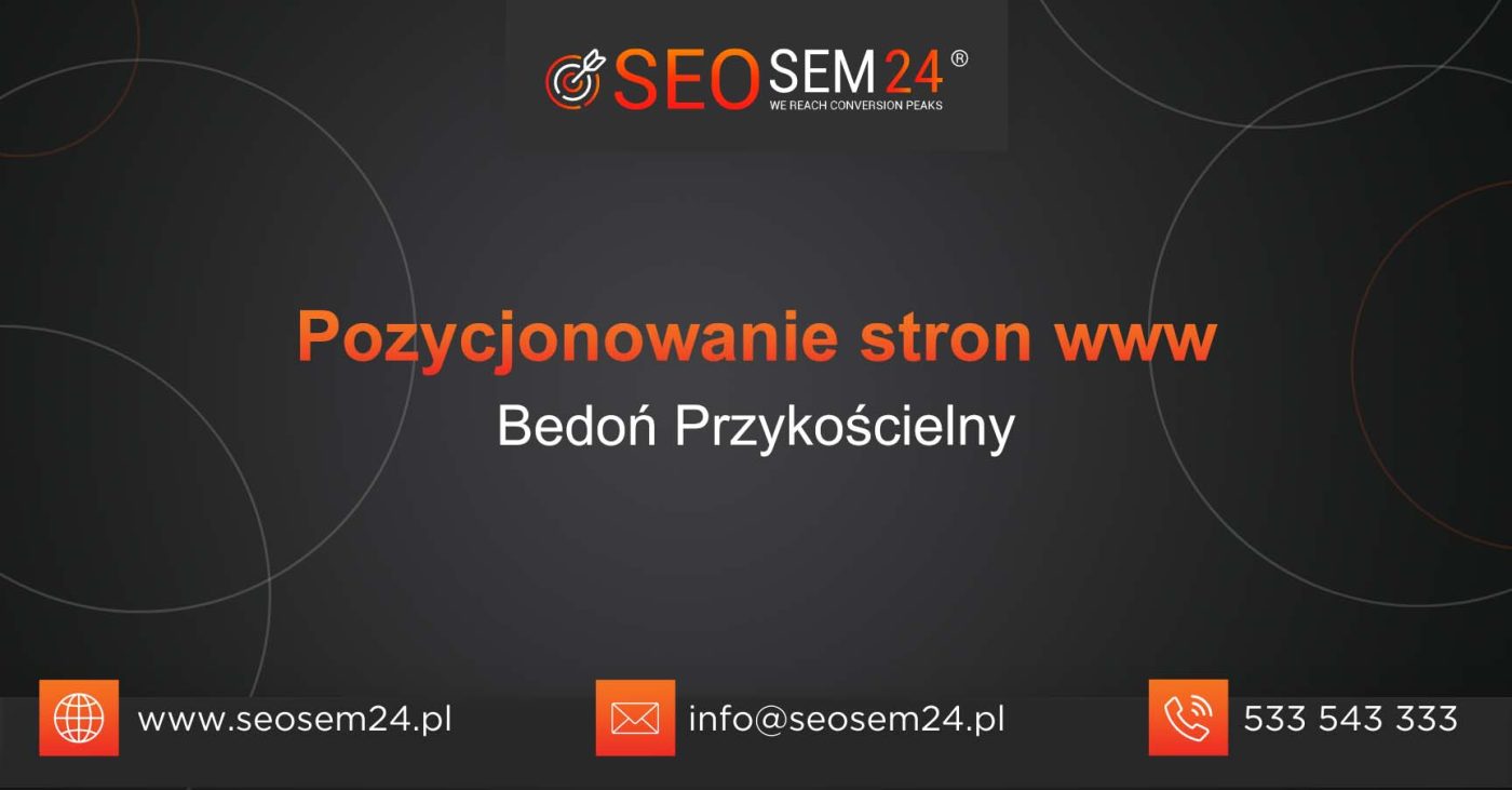 Pozycjonowanie stron www Bedoń Przykościelny