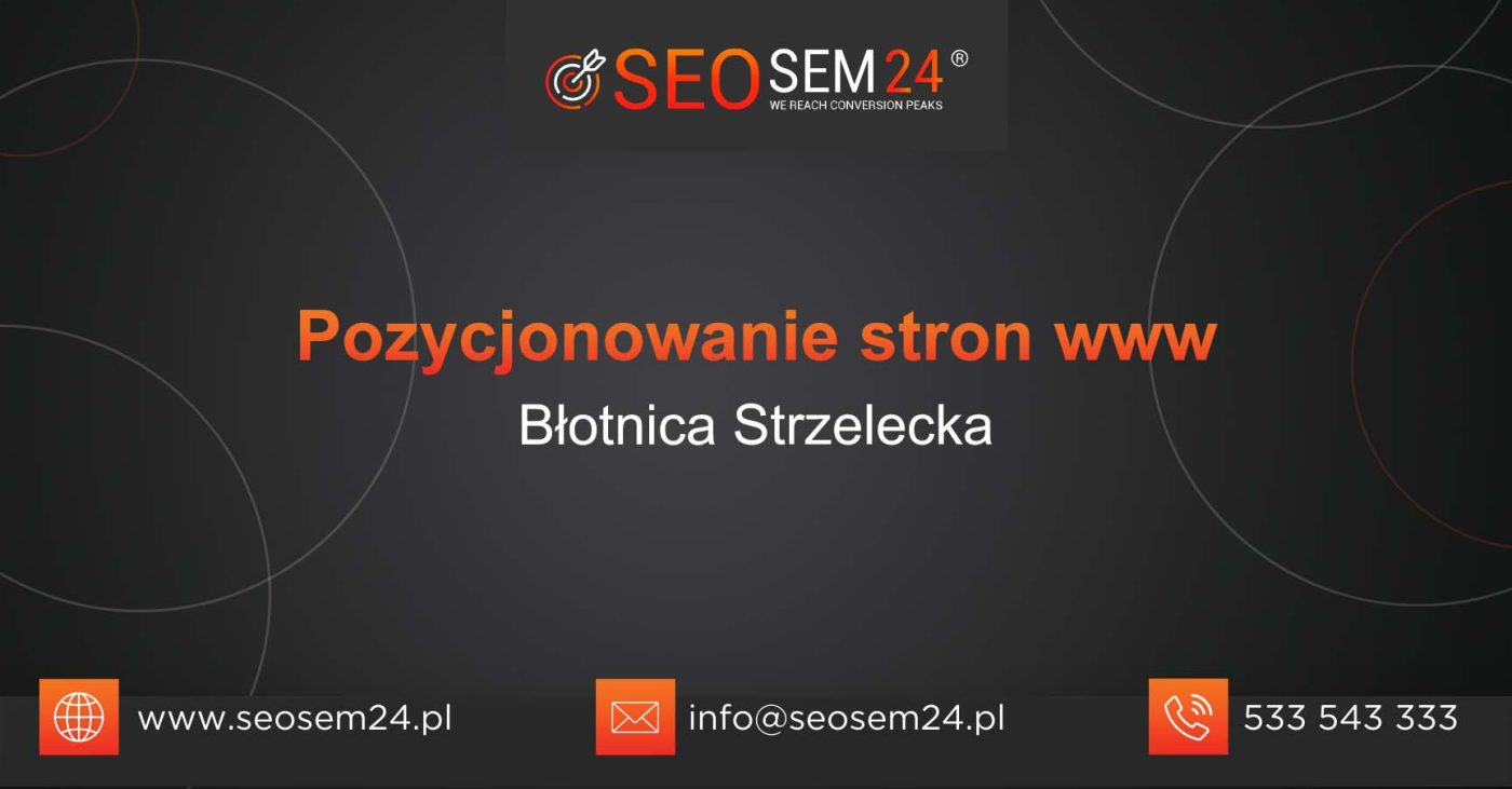 Pozycjonowanie stron www Błotnica Strzelecka