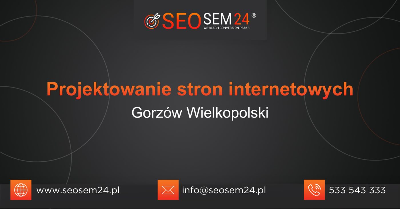 Projektowanie stron internetowych Gorzów Wielkopolski