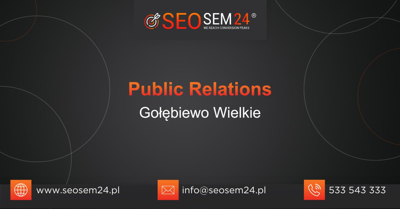 Public Relations Gołębiewo Wielkie