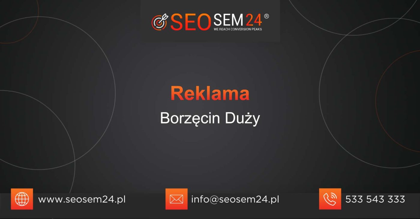 Reklama Borzęcin Duży