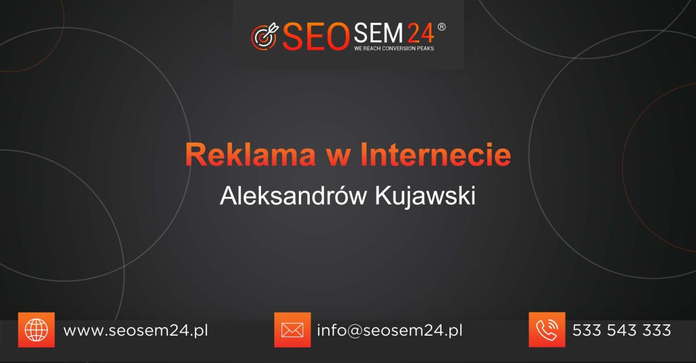 Reklama w Internecie Aleksandrów Kujawski