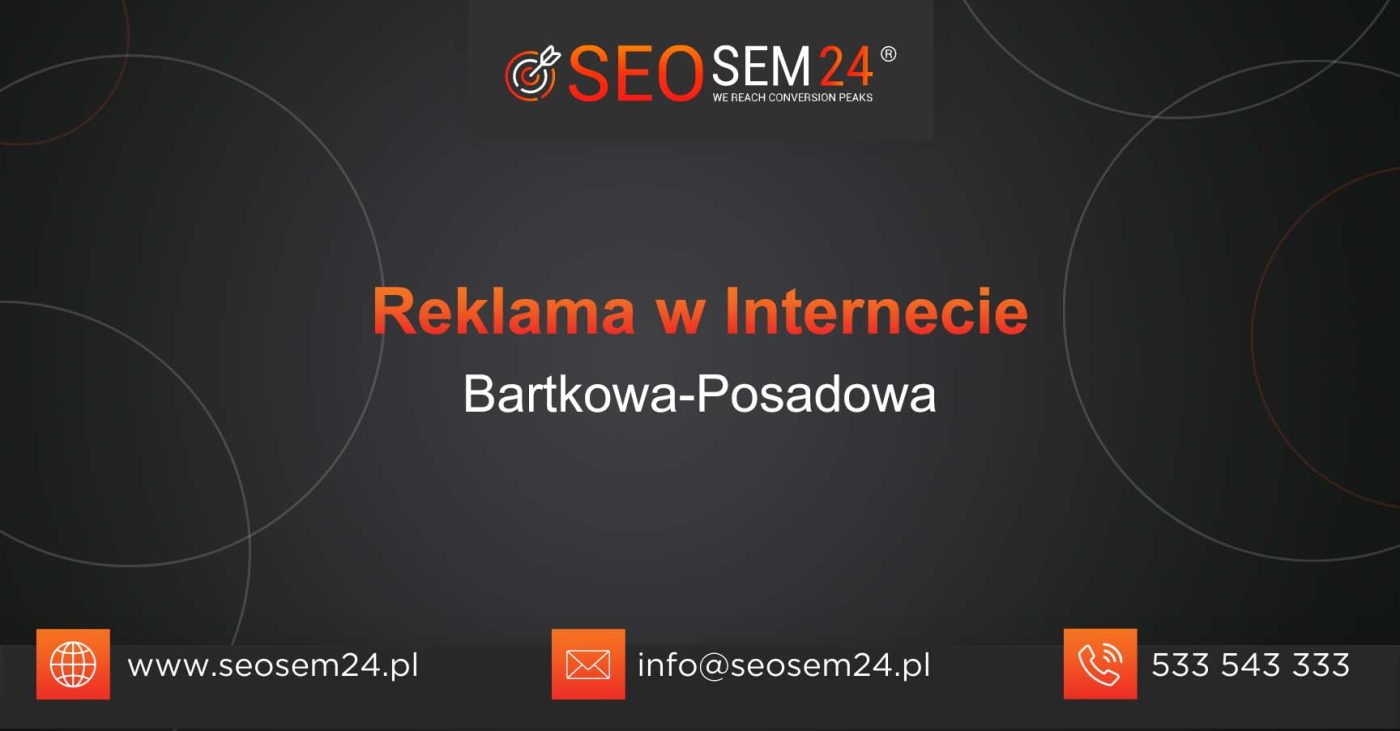 Reklama w Internecie Bartkowa-Posadowa