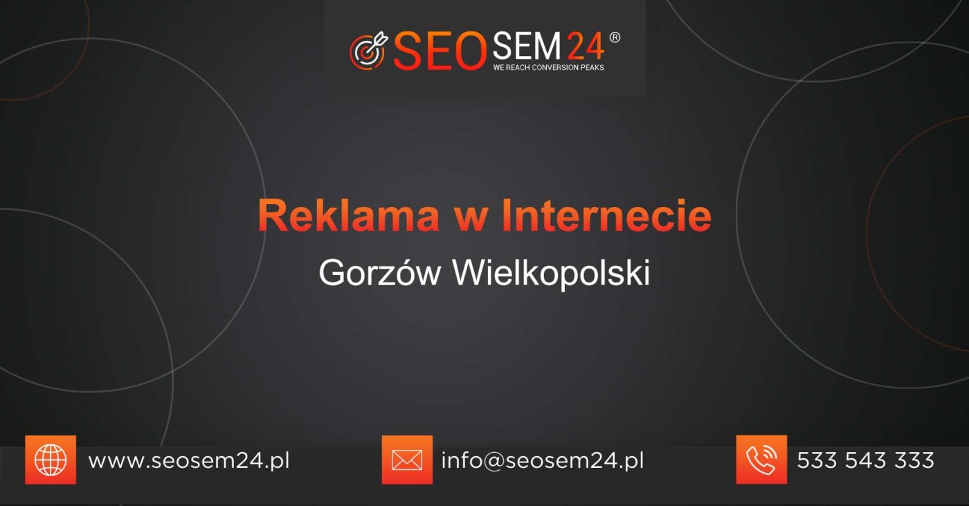 Reklama w Internecie Gorzów Wielkopolski