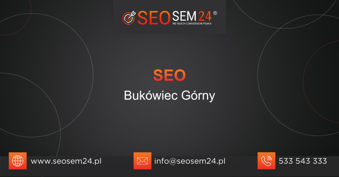 SEO Bukówiec Górny