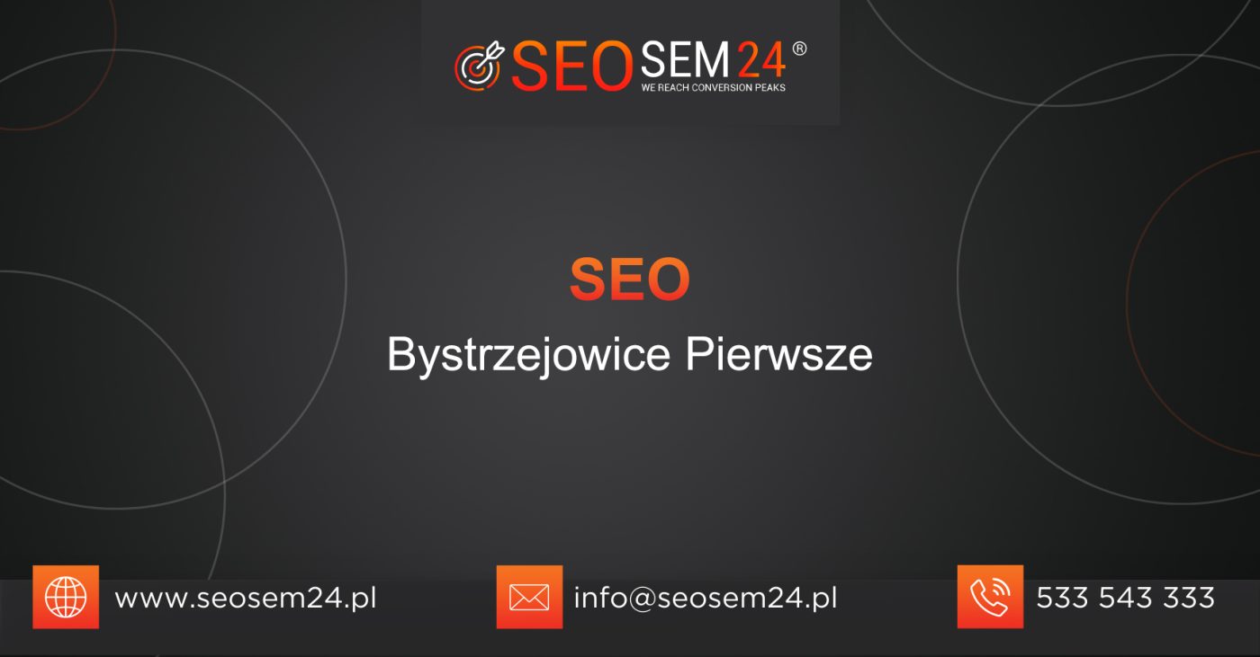 SEO Bystrzejowice Pierwsze